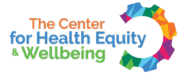 The Center for Health Equity & Wellbeing